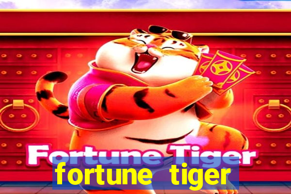 fortune tiger gratis teste